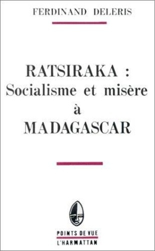 deleris-ferdinand-ratsiraka-socialisme-et-misere-a-madagascar_0