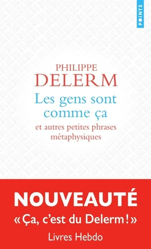 delerm-philippe-les-gens-sont-comme-ca-et-autres-petites-phrases-metaphysiques_0
