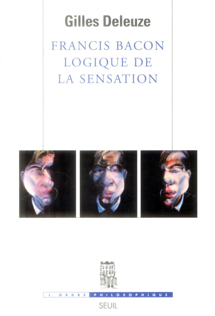 deleuze-gilles-francis-bacon-logique-de-la-sensation_0
