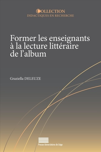 deleuze-graziella-former-les-enseignants-a-la-lecture-litteraire-de-l-album_0