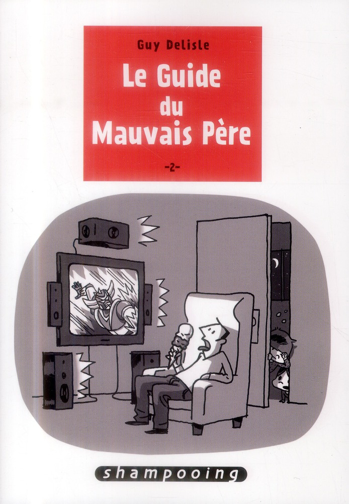 delisle-guy-le-guide-du-mauvais-pere-tome-2_0