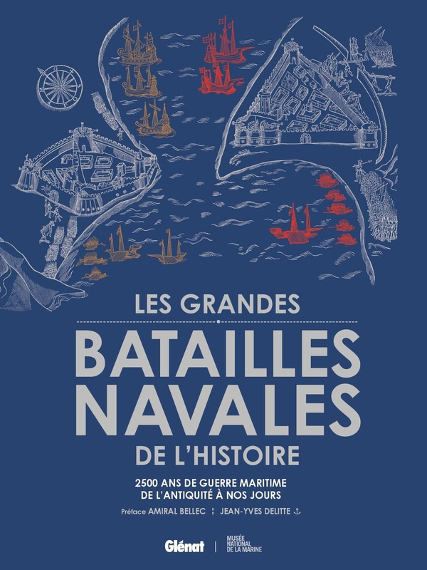 delitte-jean-yves-bellec-francois-les-grandes-batailles-navales-de-l-histoire-2e-ed-2500-ans-de-guerre-maritime_0