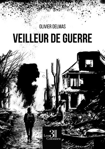 delmas-olivier-veilleur-de-guerre_0