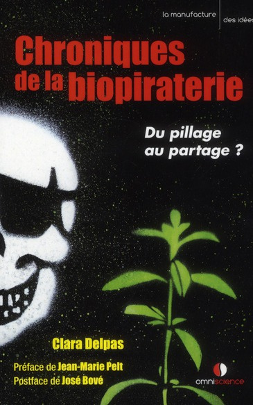 delpas-clara-3b-pelt-jean-marie-3b-bove-jose-chroniques-de-la-biopiraterie-du-pillage-au-partage_0