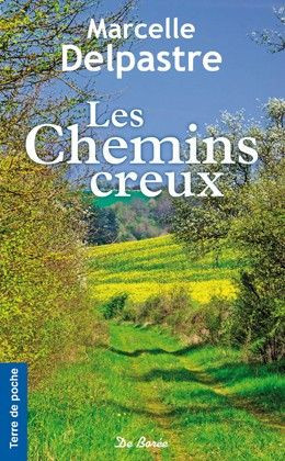 delpastre-marcelle-les-chemins-creux-une-enfance-limousine_0