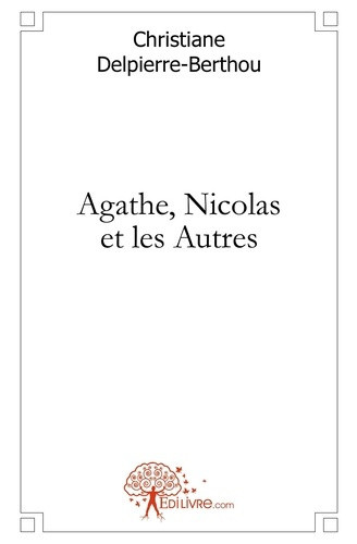 delpierre-berthou-christiane-agathe-nicolas-et-les-autres_0