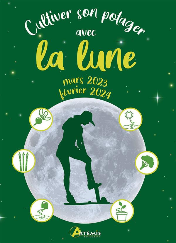 delvaille-alice-3b-charleuf-calmets-isabelle-cultiver-son-potager-avec-la-lune-edition-2023-2024_0