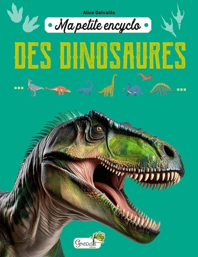 delvaille-alice-ma-petite-encyclo-des-dinosaures_0