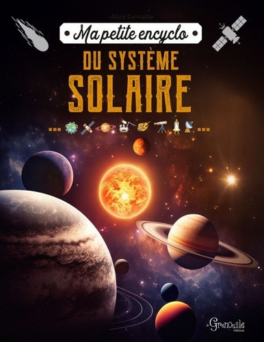 delvaille-alice-ma-petite-encyclo-du-systeme-solaire_0