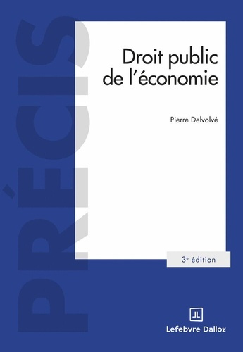 delvolve-pierre-droit-public-de-l-economie-3e-edition_0