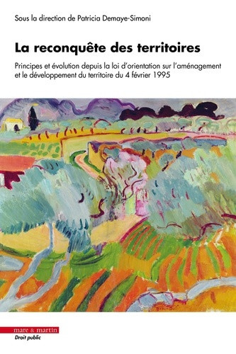 demaye-simoni-p-la-reconquete-des-territoires-principes-et-evolution-depuis-la-loi-d-orientation-sur-l-amenagement_0