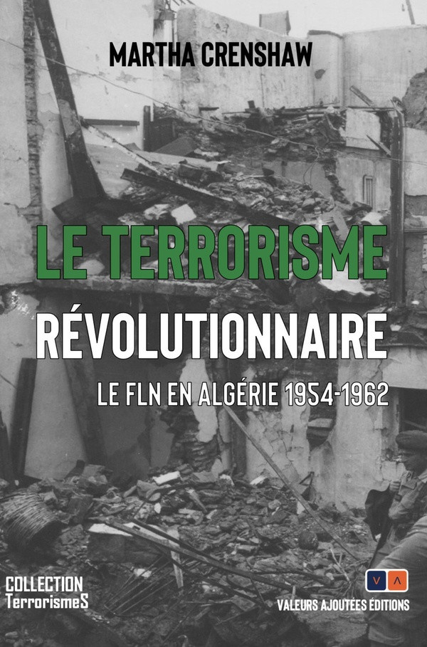 demelas-marie-danielle-crenshaw-martha-le-terrorisme-revolutionnaire-le-fln-en-algerie-1954-1962_0