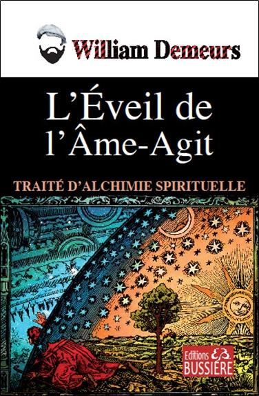 demeurs-william-l-eveil-de-l-ame-agit-traite-d-alchimie-spirituelle_0