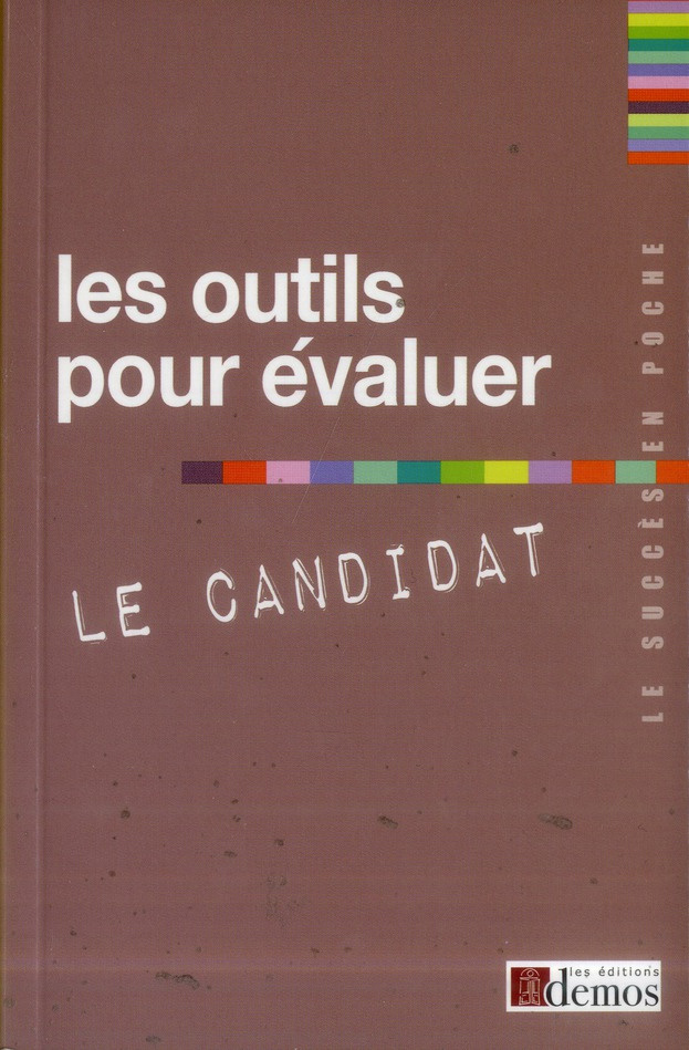 demos-editions-les-outils-pour-evaluer-le-candidat_0