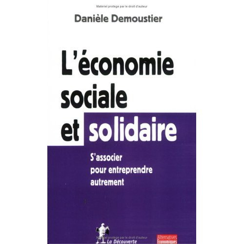 demoustier-daniele-l-economie-sociale-et-solidaire-s-associer-pour-entreprendre-autrement_0