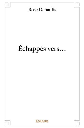 denaulis-rose-echappes-vers_0