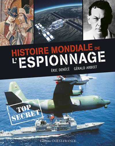denece-eric-3b-arboit-gerald-histoire-mondiale-de-l-espionnage_0
