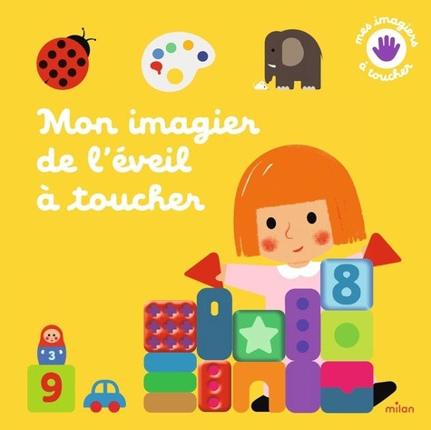 deneux-xavier-mon-imagier-de-l-eveil-a-toucher_0