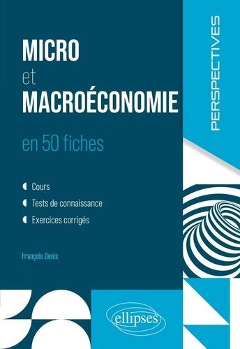 denis-francois-batini-ugo-tonning-guillaume-micro-et-macroeconomie-en-50-fiches_0