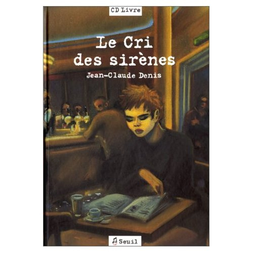 denis-jean-claude-le-cri-des-sirenes_0