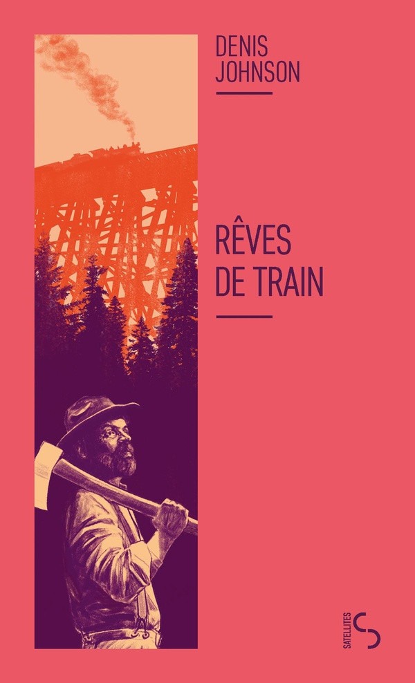 denis-johnson-reves-de-train_0