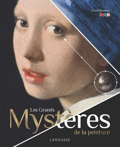 denizeau-gerard-les-grands-mysteres-de-la-peinture_0