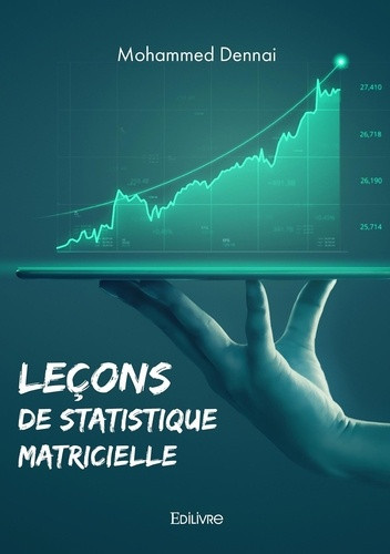dennai-mohammed-lecons-de-statistique-matricielle_0