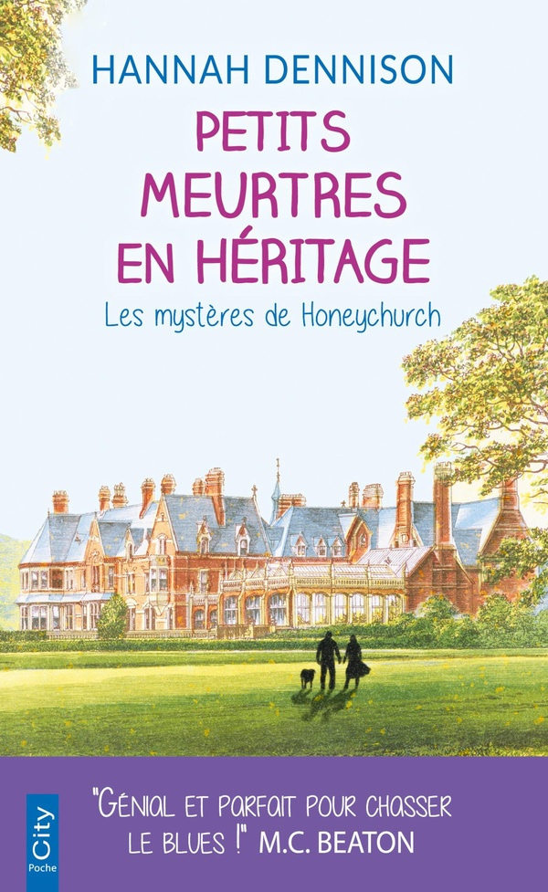 dennison-hannah-3b-pache-raphaelle-les-mysteres-de-honeychurch-petits-meurtres-en-heritage_0