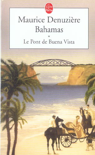 denuziere-maurice-le-pont-de-buena-vista-bahamas-tome-1_0