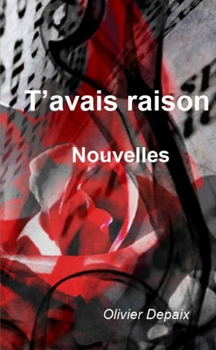 depaix-olivier-t-avais-raison_0
