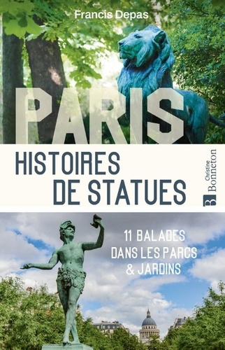 depas-francis-paris-histoires-de-statues-11-balades-dans-les-parcs-et-jardins_0