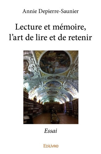 depierre-saunier-annie-lecture-et-memoire-l-art-de-lire-et-de-retenir-essai_0
