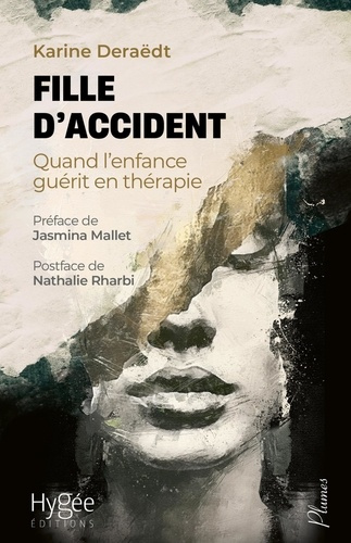 deraedt-karine-fille-d-accident-quand-l-enfance-guerit-en-therapie_0