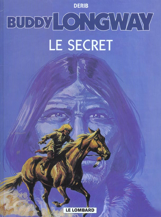 derib-buddy-longway-t05-le-secret_0