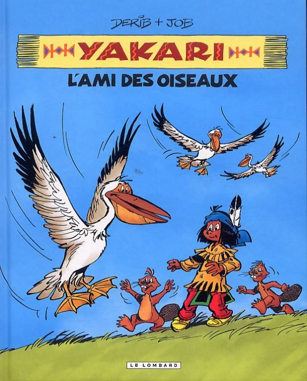 derib-job-yakari-l-ami-des-animaux-l-ami-des-oiseaux_0