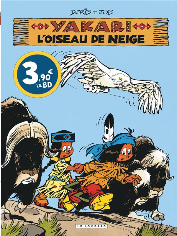 derib-job-yakari-tome-18-l-oiseau-de-neige-edition-speciale-ope-ete-2024_0