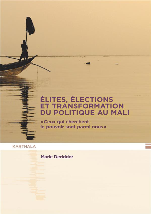 deridder-marie-elites-elections-et-transformation-du-politique-au-mali_0