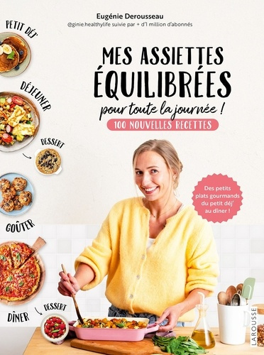 derousseau-eugenie-100-nouvelles-recettes-pour-reequilibrer-mes-assiettes_0