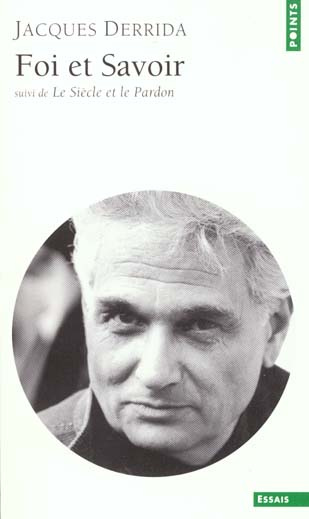 derrida-jacques-foi-et-savoir-suivi-de-le-siecle-et-le-pardon-entretien-avec-michel-wieviorka_0