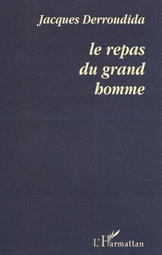 derroudida-jacques-le-repas-du-grand-homme_0