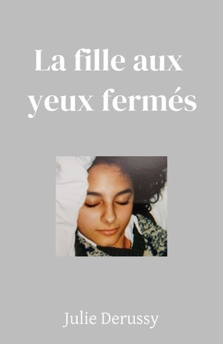 derussy-julie-la-fille-aux-yeux-fermes_0