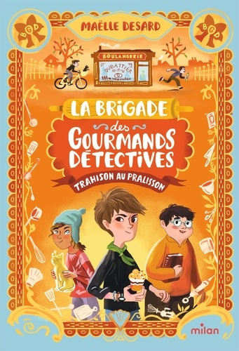 desard-maelle-faure-antonin-la-brigade-des-gourmands-detectives-tome-01-la-brigade-des-gourmands-detectives-trahison-au-pral_0