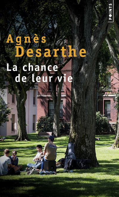 desarthe-agnes-la-chance-de-leur-vie_0
