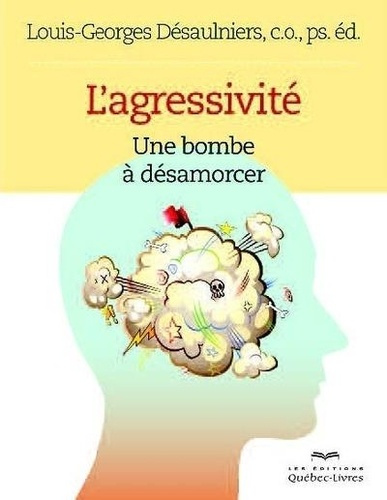 desaulniers-louis-georges-l-agressivite_0
