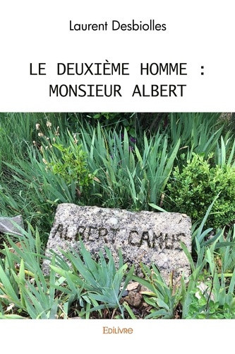 desbiolles-laurent-le-deuxieme-homme-monsieur-albert_0
