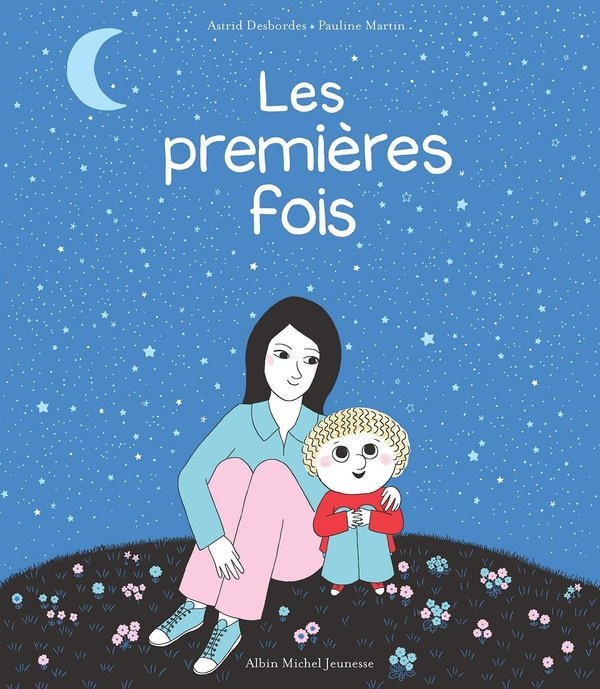 desbordes-astrid-martin-pauline-les-premieres-fois_0