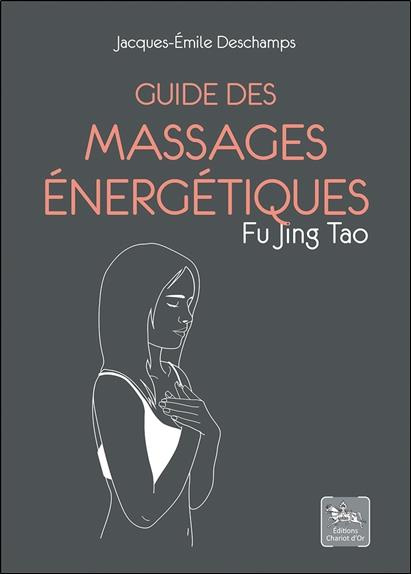 deschamps-jacques-emile-guide-des-massages-energetiques-fu-jing-tao_0