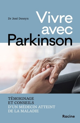 deseyn-jose-vivre-avec-parkinson-temoignage-et-conseils-d-un-medecin-atteint-par-la-maladie_0