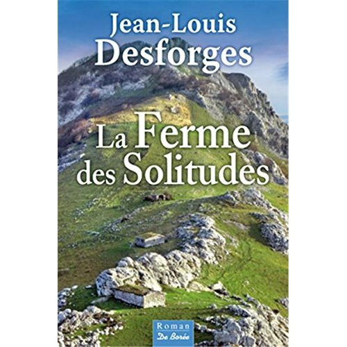 desforges-jean-louis-la-ferme-des-solitudes_0