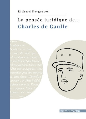 desgorces-richard-la-pensee-juridique-de-charles-de-gaulle_0